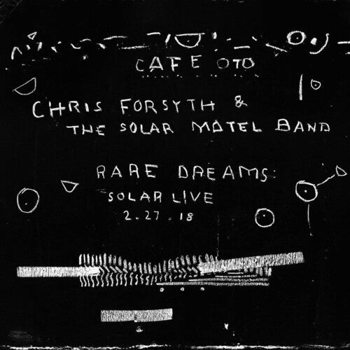Chris Forsyth & the Solar Motel Band - Rare Dreams: Solar Live 2 Vinyl Record