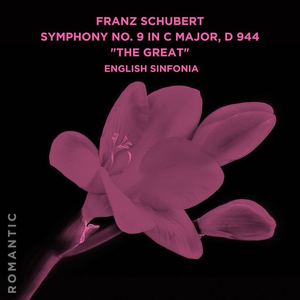 the album cover for English Sinfonia - Franz Schubert: Symphony No. 9 In C Major D 944 Th