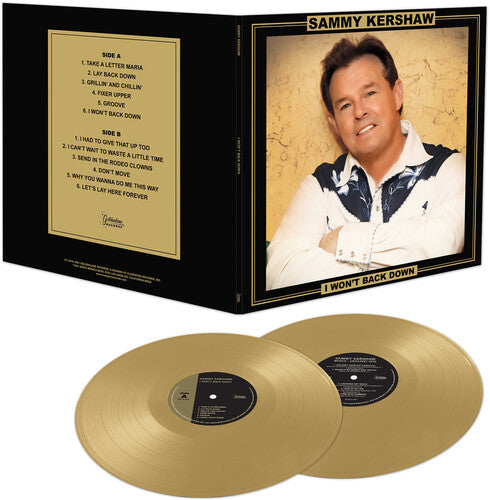 Sammy Kershaw - I Won't Back Down (Gold) Vinyl Record