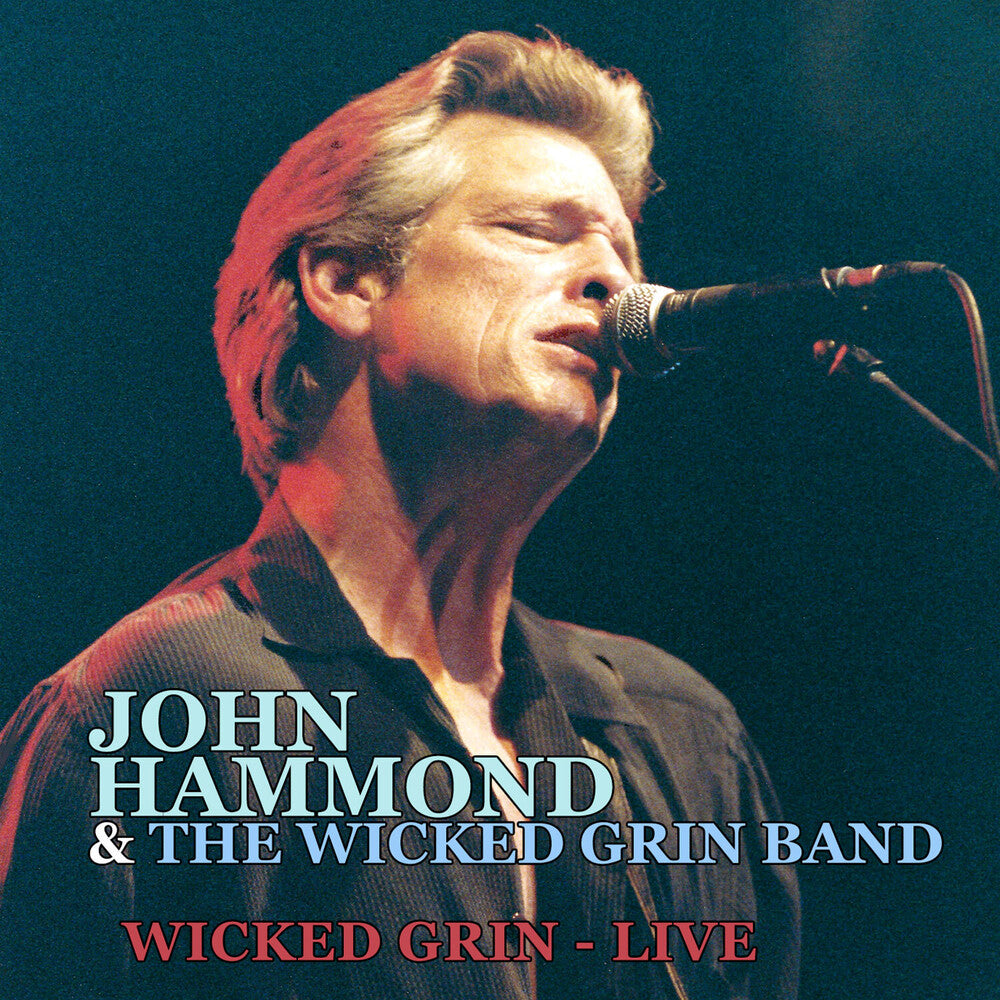 the album cover for John Hammond & The Wicked Grin Band - Wicked Grin: Live