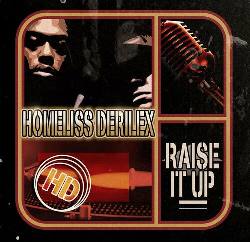 Homeliss Derilex - Raise It Up - Music CD