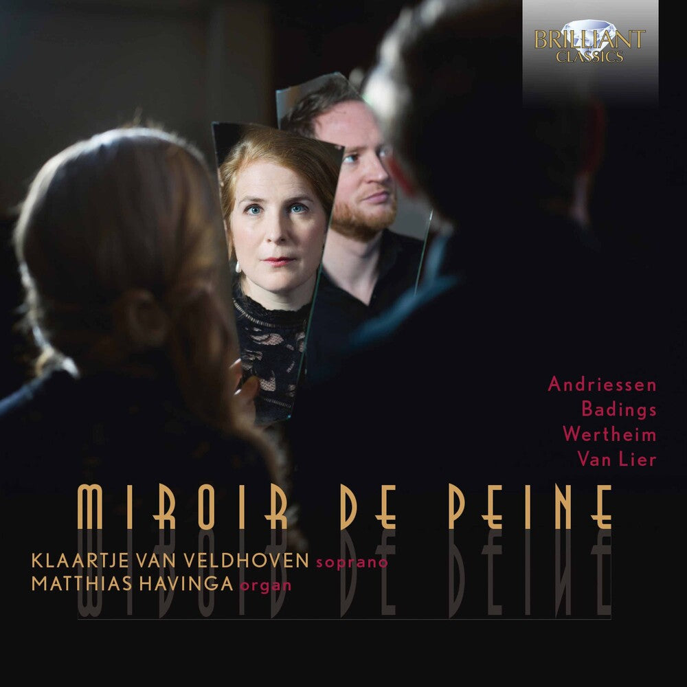 the album cover for Andriessen / Veldhoven / Havinga - Miroir de Peine