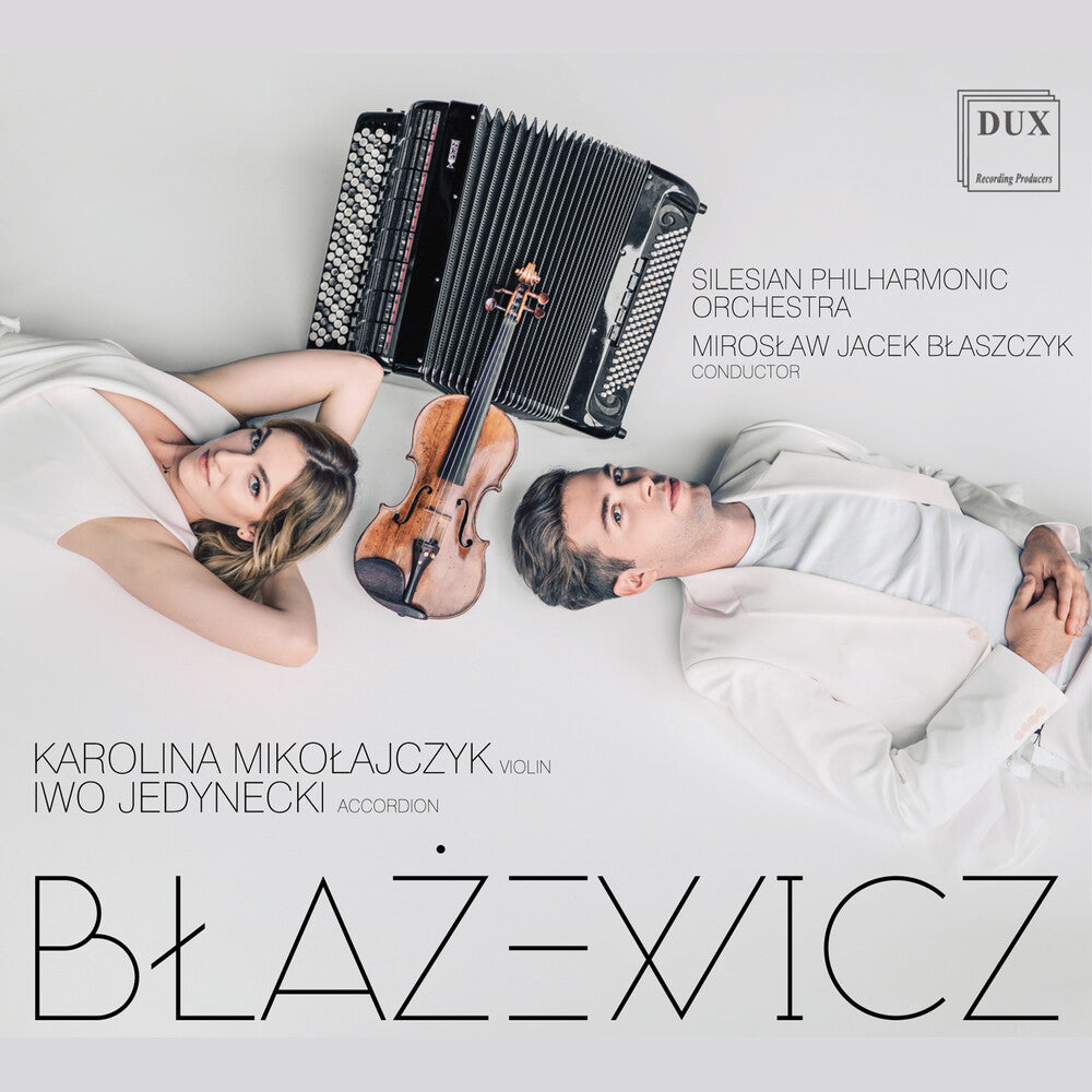 the album cover for Blazewicz / Silesian Philharmonic Orch / Jedynecki - Accordion Works
