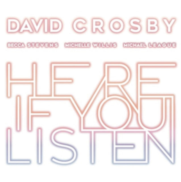 David Crosby - Here If You Listen Music CD