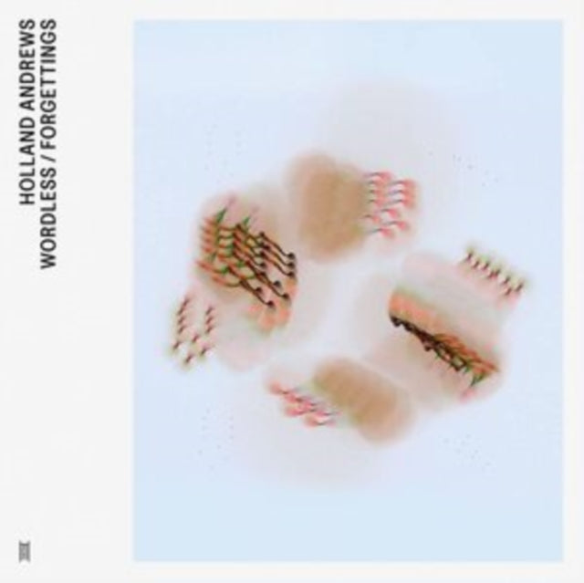 Holland Andrews - Wordless / Forgettings - LP Vinyl Record