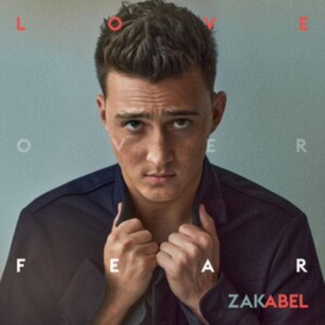 Zak Abel - Love Over Fear Music CD