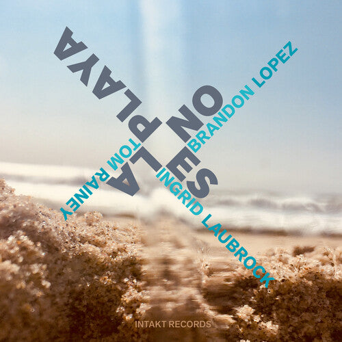 Laubrock,ingrid / Lopez,brandon / Rainey,tom - No Es La Playa - Music CD