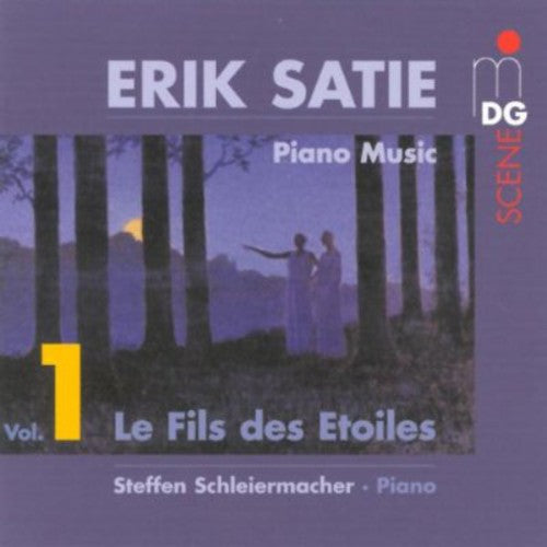 the album cover for E. SATIE - Piano Music 1: Le Fils Des Etoiles