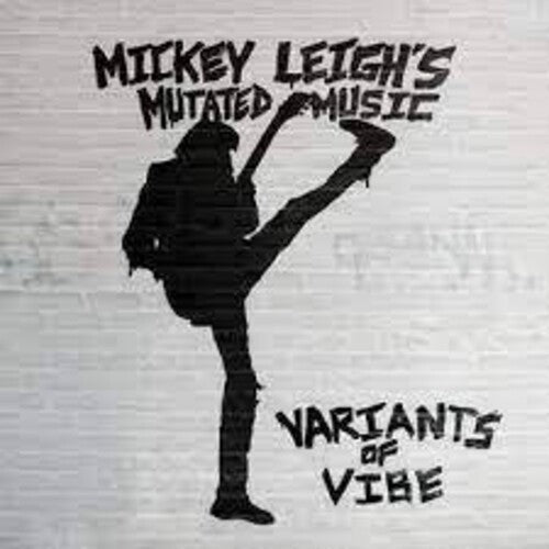 Mickey Leigh's Mutated Music - Variants Of Vibe Vinyl Record