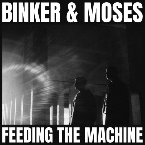 Binker And Moses - Feeding The Machine - Music CD