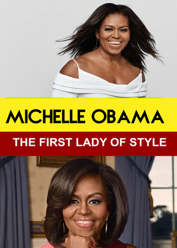 Michelle Obama The First - Michelle Obama The First Lady Of Style - DVD