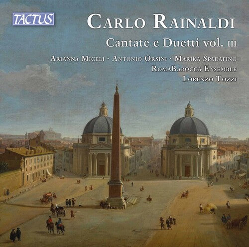 Rainaldi / Romabarocca Ensemble / Criscuolo - Cantate E Duetti 3 - Music CD