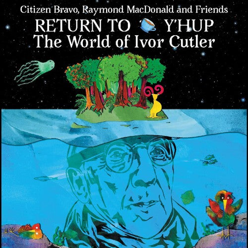 Citizen Bravo / Macdonald,raymond - Return To Y'hup - The World Of Ivor Cutler - Music CD