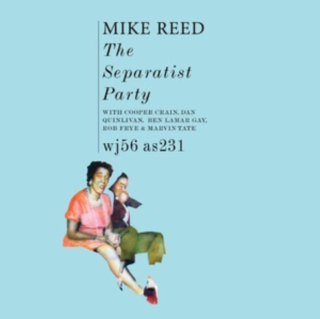 Mike Reed - Separatist Party - LP Vinyl Record