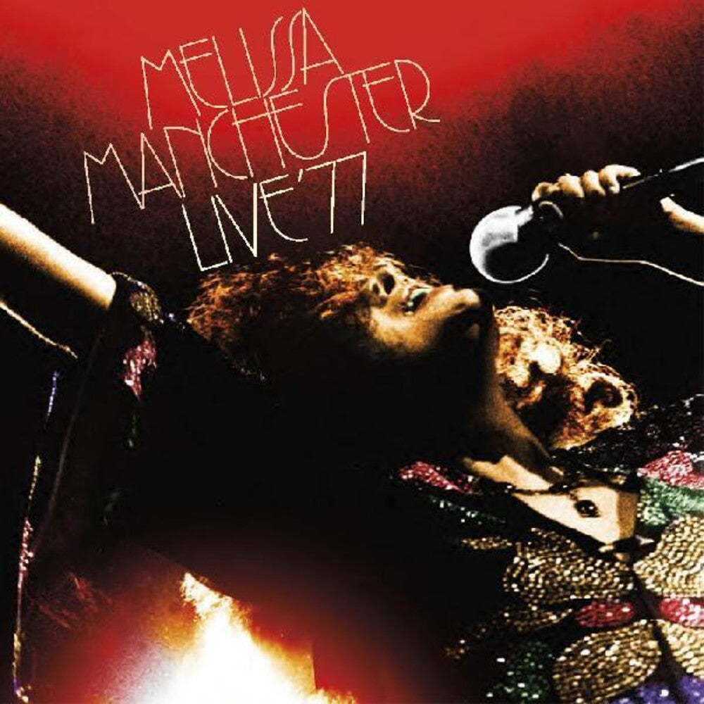 the album cover for Melissa Manchester - Live '77
