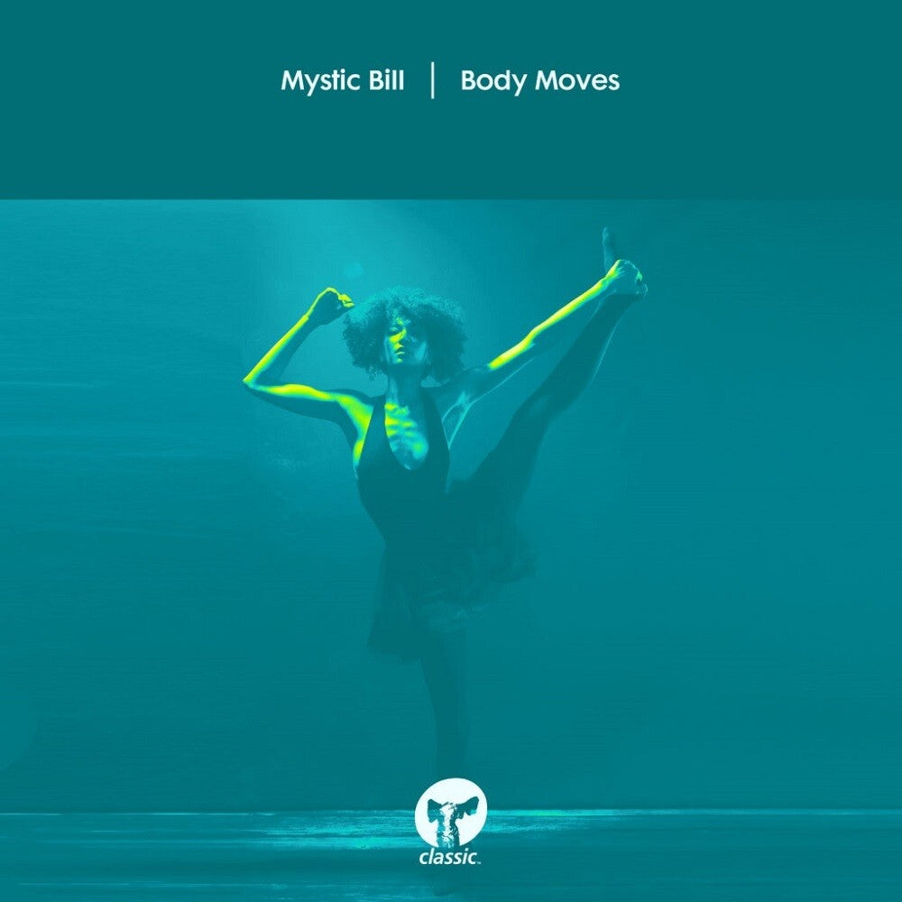 the album cover for Mystic Bill - Body Moves