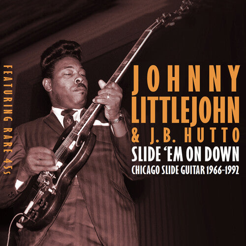 Littlejohn,johnny - Slide 'em On Down: Chicago Slide Guitar 1966-1992 - Music CD
