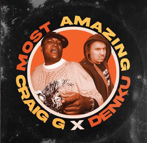Craig G X Denku - Most Amazing - Vinyl Record