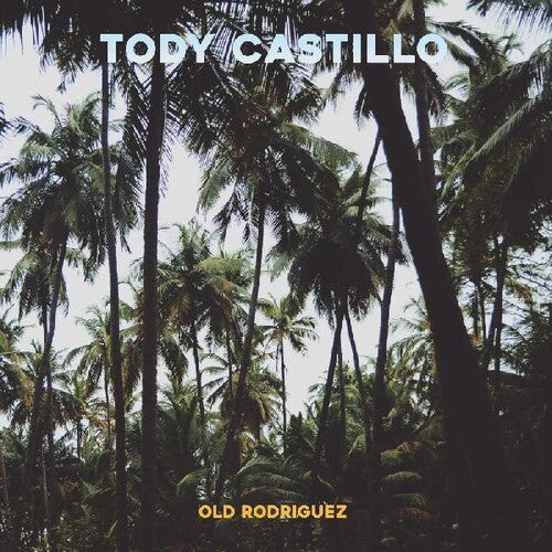 Castillo,tody - Old Rodriguez - Music CD