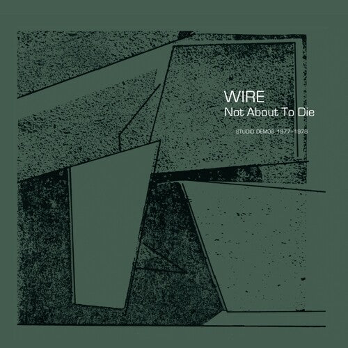 Wire - Not About To Die Vinyl Record