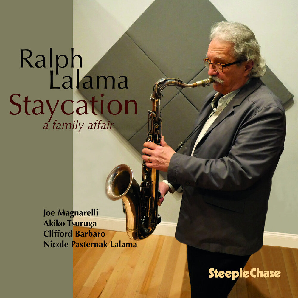 the album cover for Ralph Lalama - Staycation (Uk)