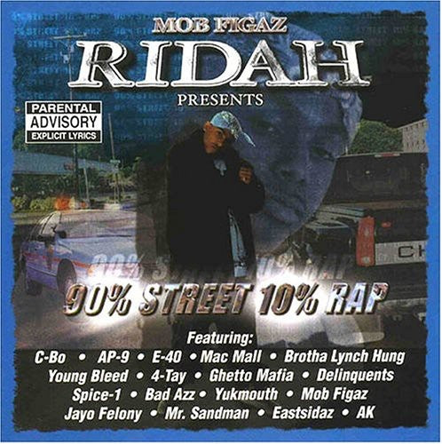 the album cover for Mob Figaz (West Coast) - 90% Street 10% Rap