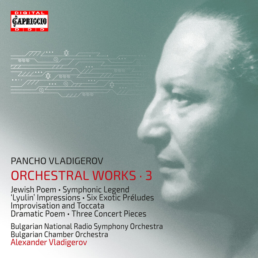 the album cover for Vladigerov / Bulgarian Chamber Orchestra - Orchestral Works 3 (3pk)