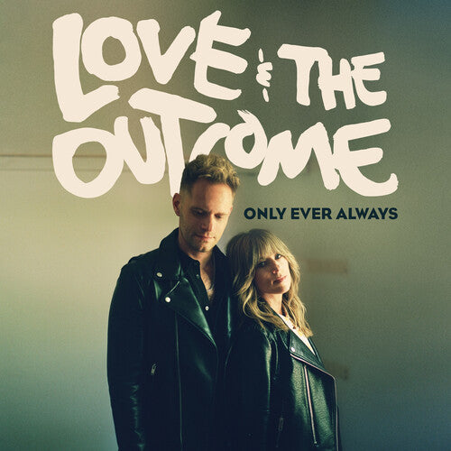 Love & The Outcome - Only Ever Always - Music CD