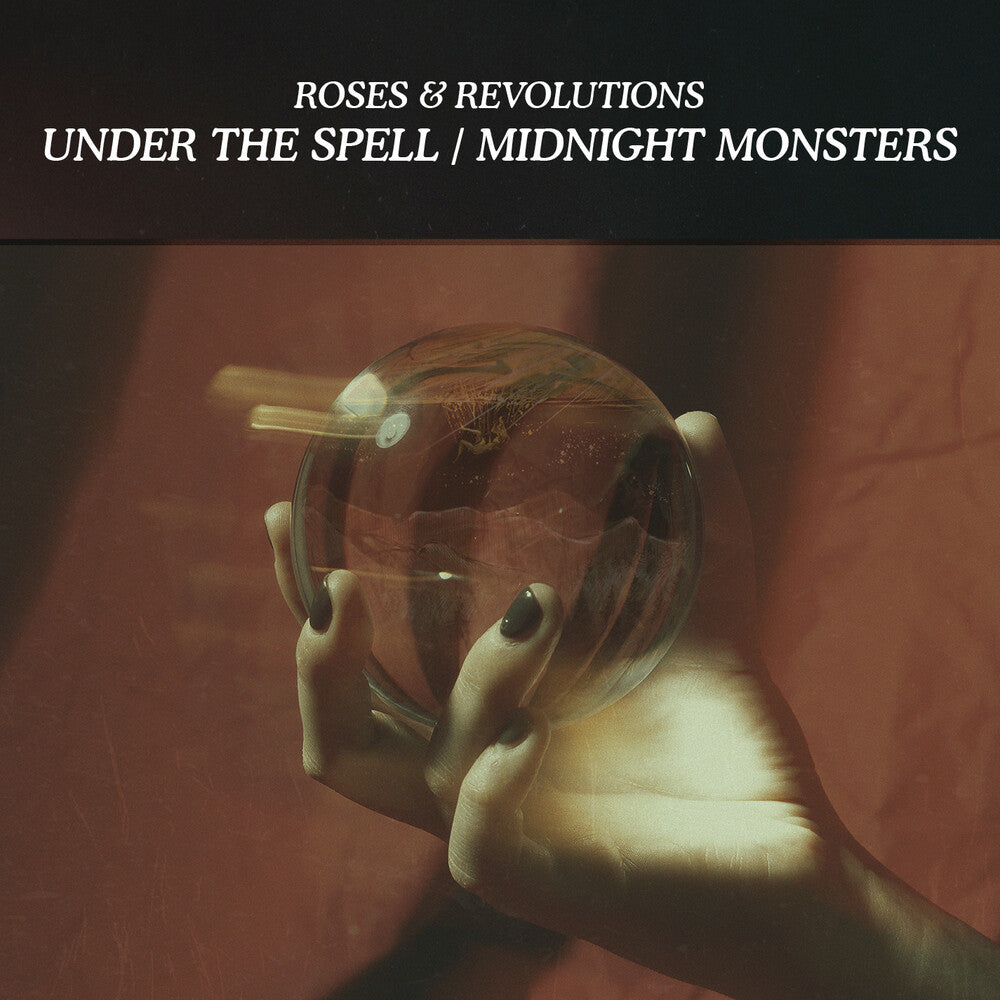the album cover for Roses & Revolutions - Under The Spell / Midnight Monsters (Mod)