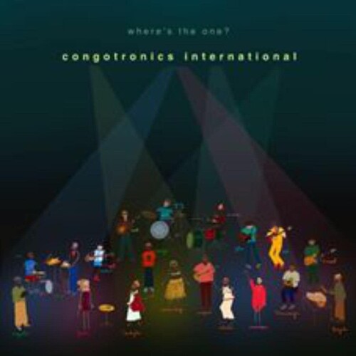 Congotronics International - Where's The One Vinyl Record