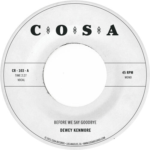 Dewey Kenmore - Before We Say Goodbye Vinyl Record