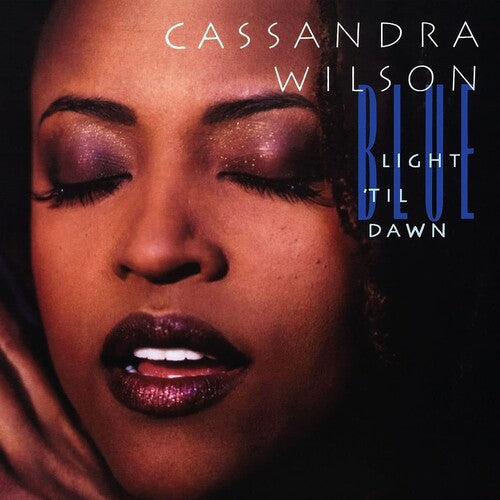 Cassandra Wilson - Blue Light Til Dawn Vinyl Record
