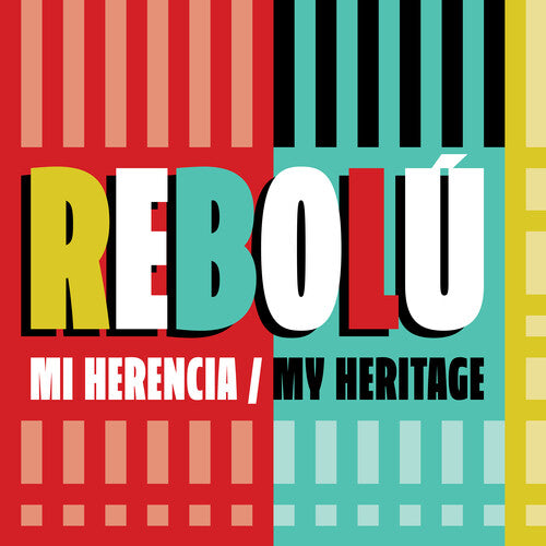 Rebolu - Mi Herencia (my Heritage) - Music CD