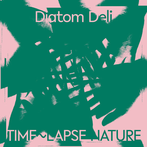 Diatom Deli - Time Lapse Nature - Music CD