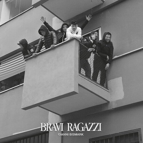 Gianni Bismark - Bravi Ragazzi - Music CD