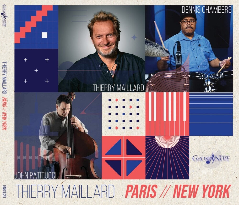 the album cover for Thierry Maillard / Patitucci,John / Chambers,John - Paris New York