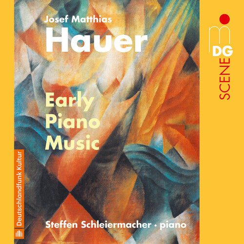 Hauer / Schleiermacher - Early Piano Music - Music CD