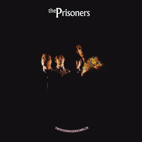 The Prisoners - Wisermiserdemelza 180gm transparent orange vinyl. Vinyl Record