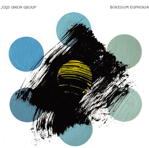 Joys Union Group - Boredom Euphoria - Vinyl Record