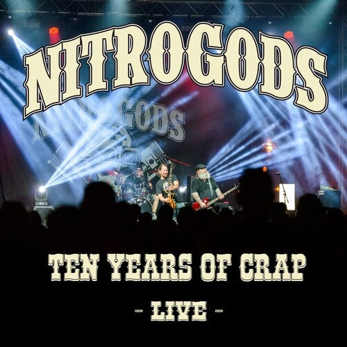 Nitrogods - 10 Years Of Crap - Live Vinyl Record