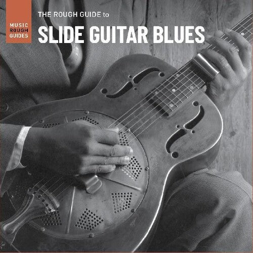 Rough Guide To Slide Guitar Blues / Various - Rough Guide To Slide Guitar Blues / Various - Music CD