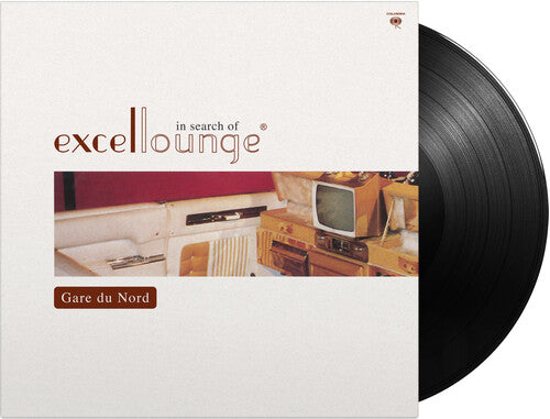 Gare du Nord - In Search Of Excellounge Vinyl Record