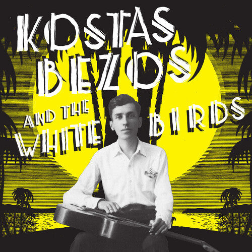 Kostas Bezos - Kostas Bezos & the White Birds Vinyl Record