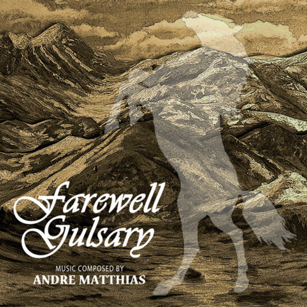the album cover for Andre Matthias (Ita) - Farewell Gulsary / O.S.T. (Ita)