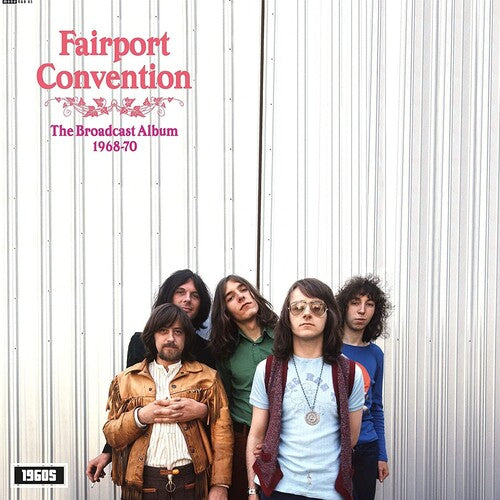 Fairport Convention - The Broadcast Album 1968-1970 Vinyl Record