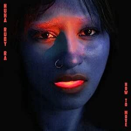 Nuha Ruby Ra - How To Move - Blue Vinyl Record
