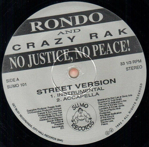 Rondo & Crazy Rak - No Justice, No Peace Vinyl Record