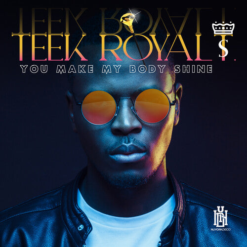 Teek Royal T. - You Make My Body Shine - Music CD