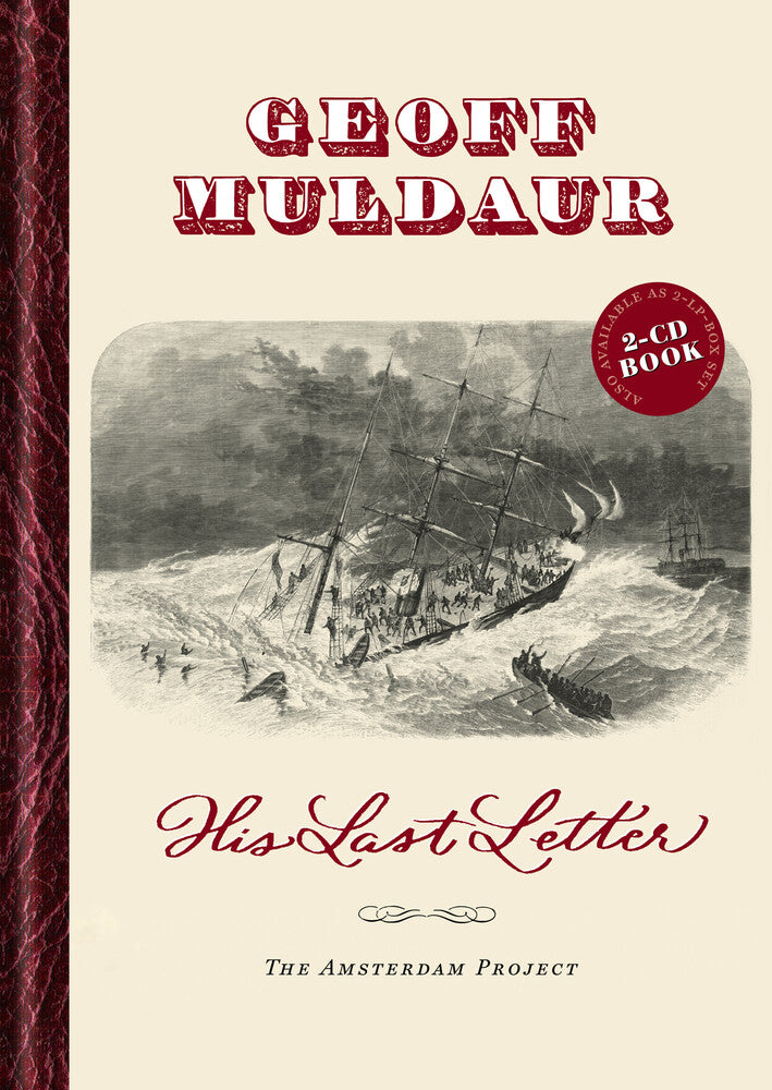 the album cover for Geoff Muldaur - His Last Letter (W/Book)