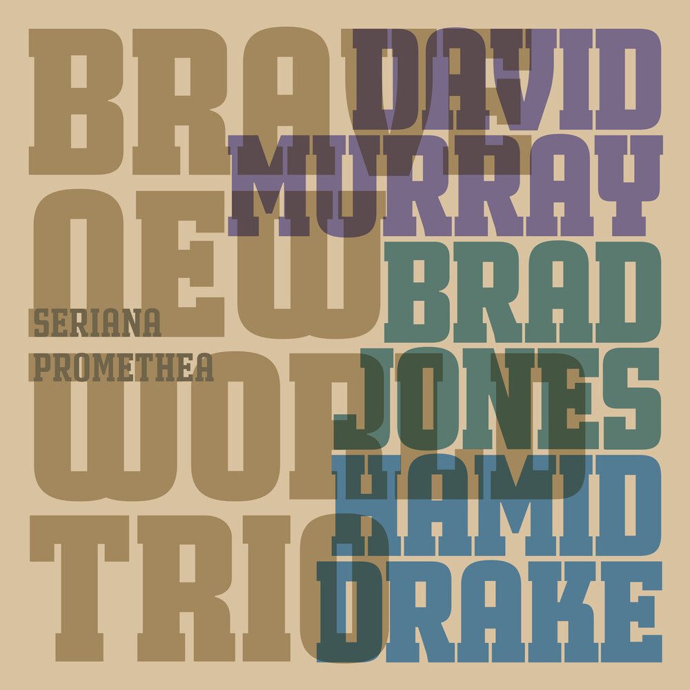 the album cover for David Murray / Drake,Hamid / Jones,Brad - Seriana Promethea